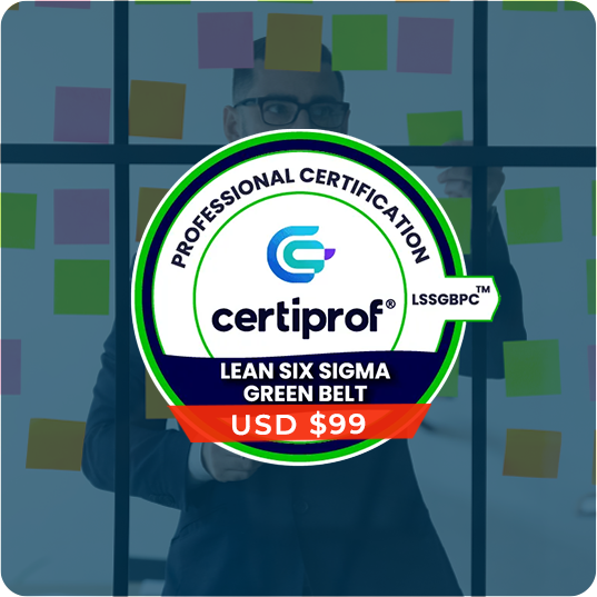 Lean Six Sigma Green Belt Professional Certificate – LSSGBPC (Solo Examen)