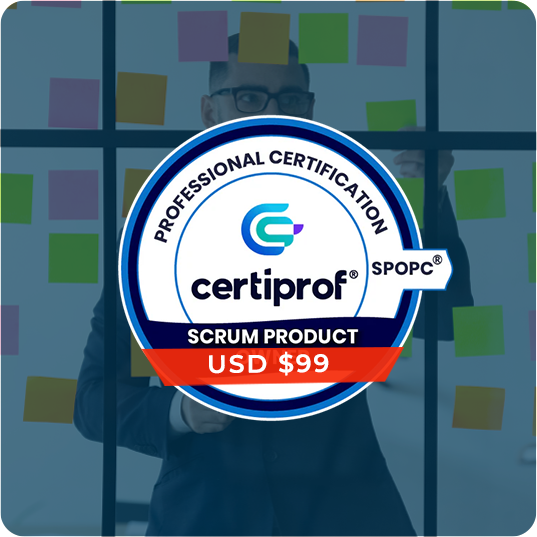 Scrum Product Owner Professional Certificate – SPOPC™ (CertiProf) (Solo Examen) EA